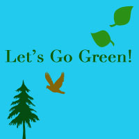 Being Green: staying local, reducing waste and recycling.